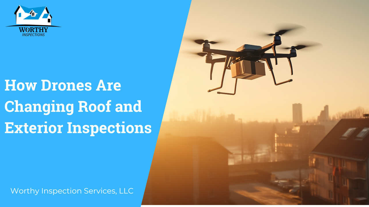 How Drones Are Changing Roof and Exterior Inspections