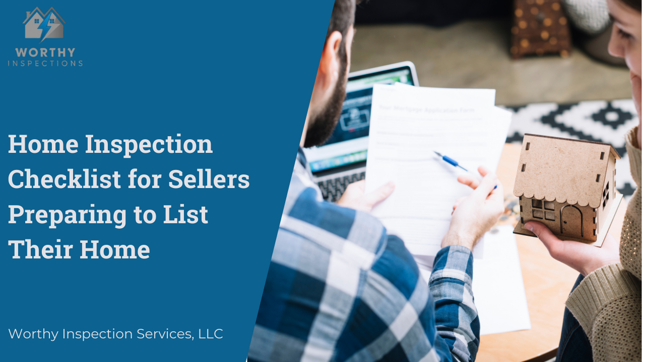 Home Inspection Checklist for Sellers Preparing to List Their Home